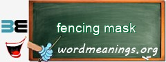 WordMeaning blackboard for fencing mask